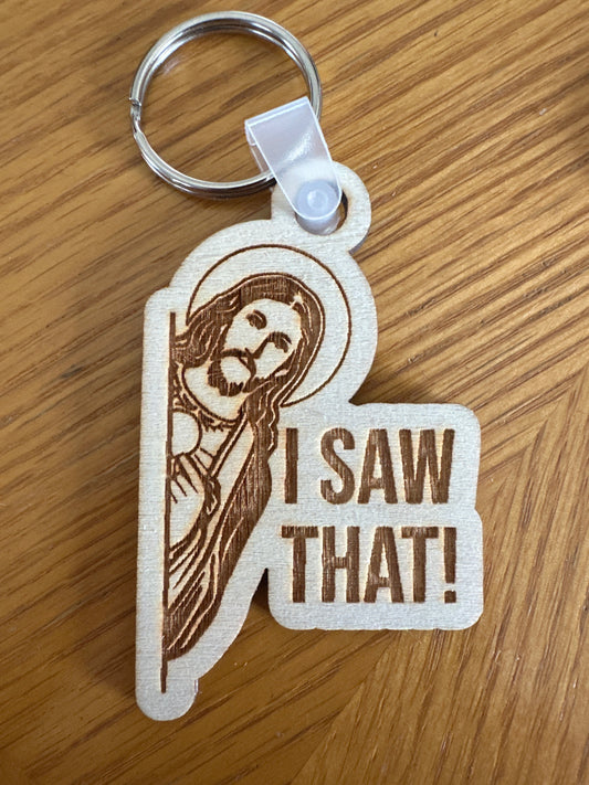 I saw that Jesus keychain